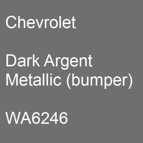 Chevrolet, Dark Argent Metallic (bumper), WA6246.